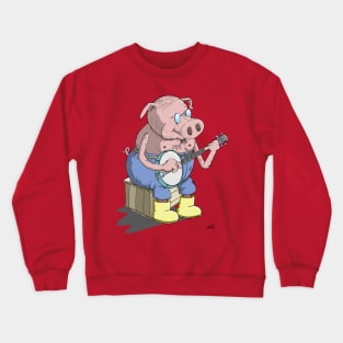 Hillbilly Pig plays Banjo Crewneck Sweatshirt